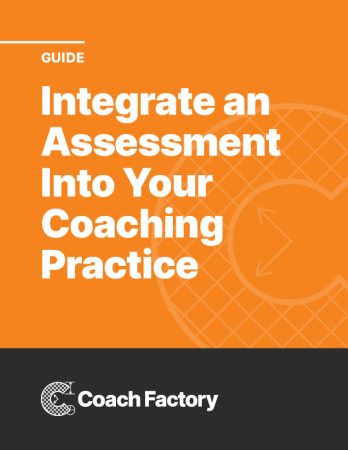 Guide: How to Use Assessments in Your Coaching Practice