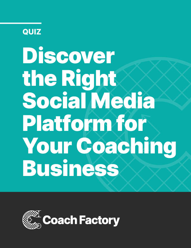 Coach Factory VIP Quiz: Discover the Right Social Media Platform for Your Coaching Business