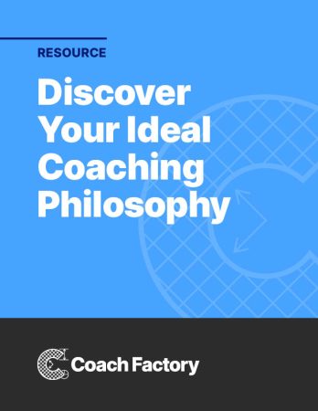 Resource: Discover Your Ideal Coaching Philosophy