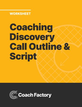 Worksheet: Coaching Discovery Call Outline & Script
