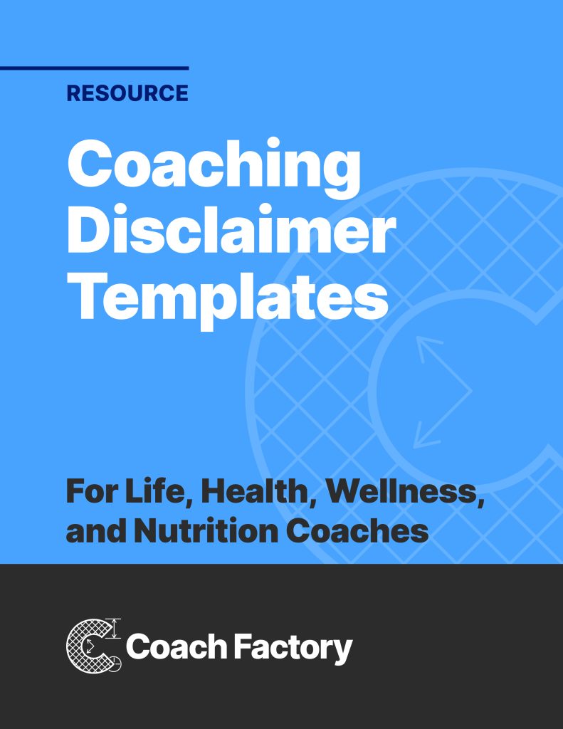 Free Resource: Coaching Disclaimer Templates