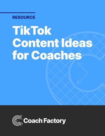 Resource: TikTok Content Ideas for Coaches