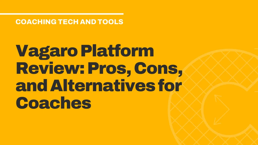 Vagaro Platform Review: Pros, Cons, and Alternatives for Coaches