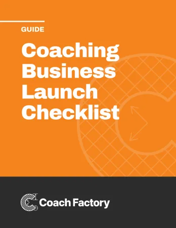 Guide: Coaching Business Launch Checklist