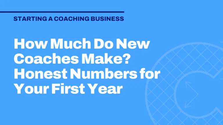 How Much Do New Coaches Make? Honest Numbers for Your First Year